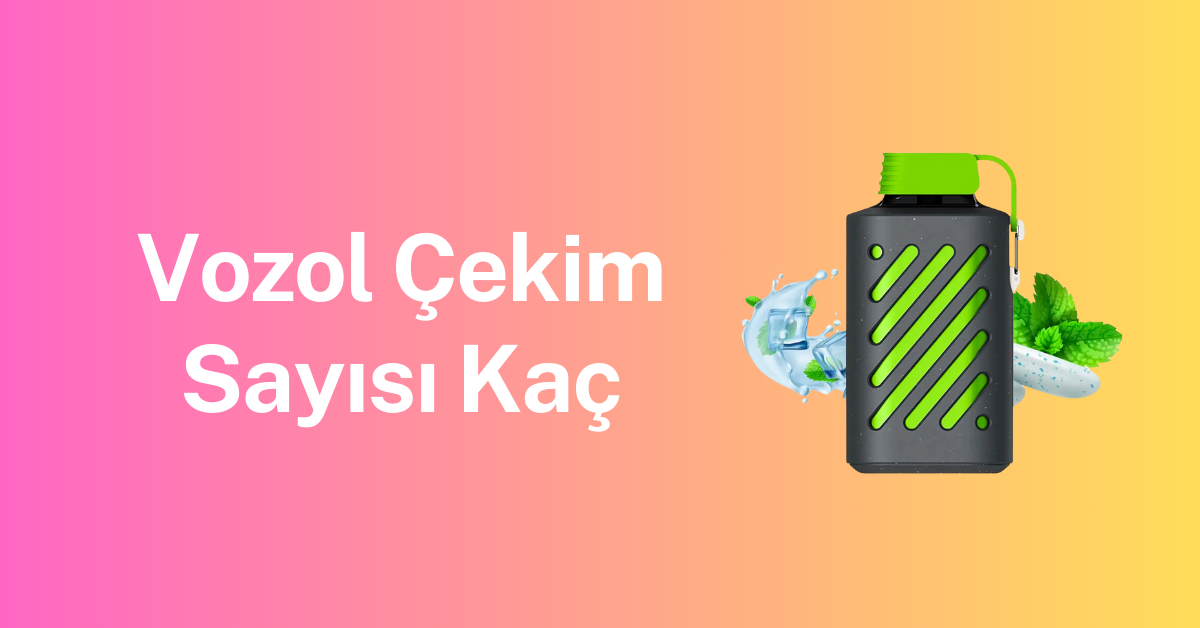 Vozol Modelleri ve Çekim Sayıları 1 Vozol Cekim Sayisi